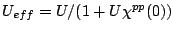 $ U_{eff}=
U/(1+U\chi^{pp}(0))$